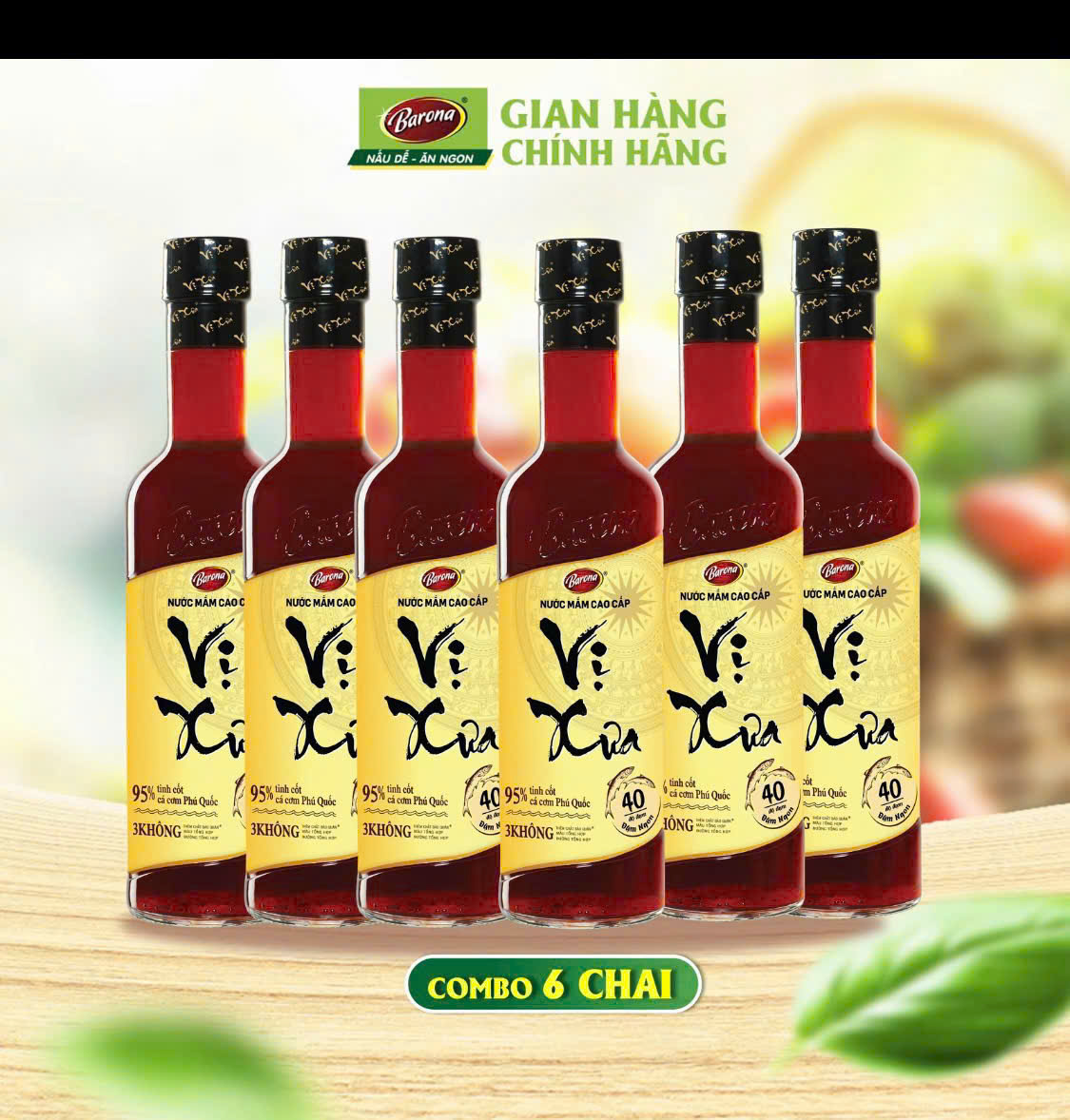 NƯỚC MẮM VỊ XƯA BARONA - 6 CHAI
